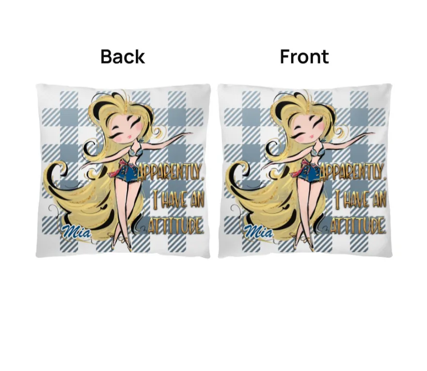 Cute Girl Apparently I Have an Attitude Personalised Classic Pillow